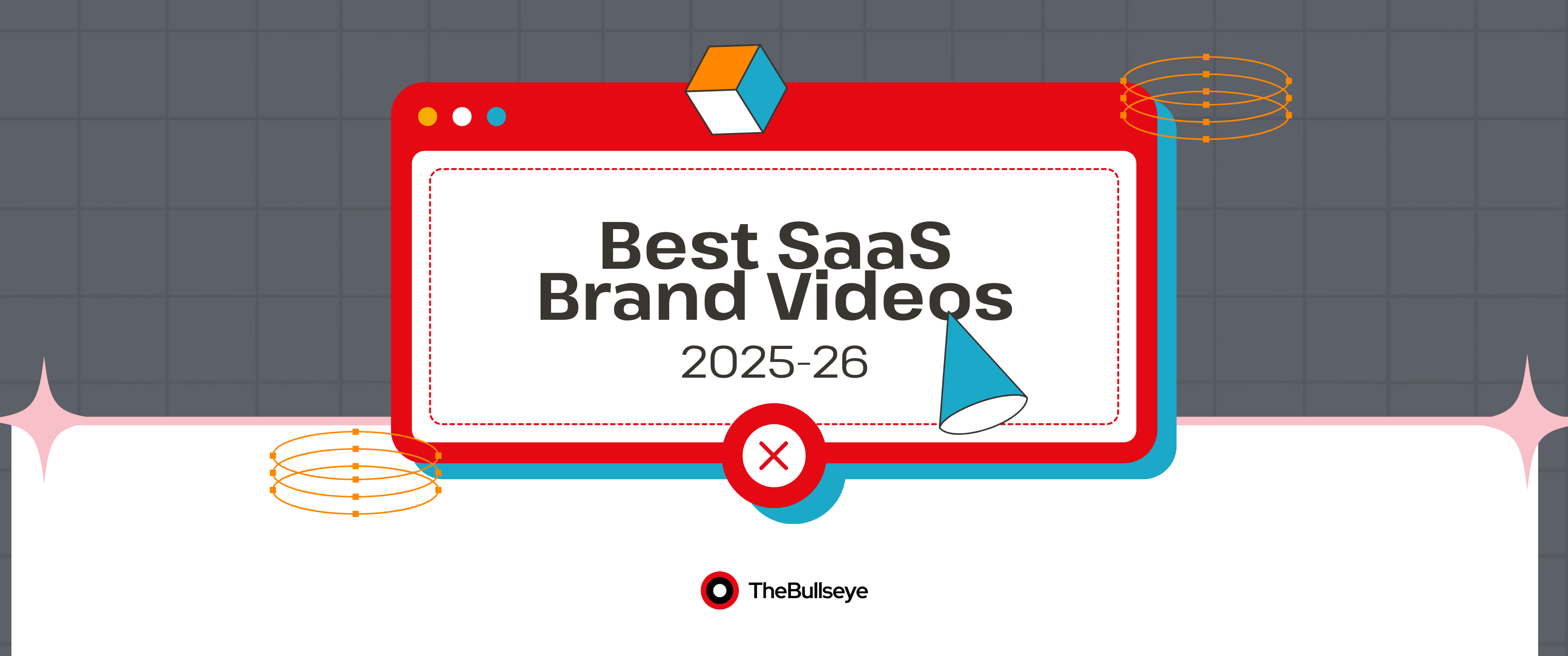Illustration of a stylized browser window with the headline “Best SaaS Brand Videos 2025–26” in bold text. The design features a red and blue layered frame, geometric shapes, grid background, and TheBullseye logo at the bottom.
